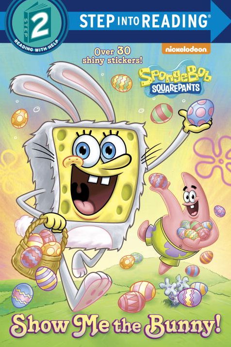 Show Me the Bunny! (Spongebob Squarepants Series)