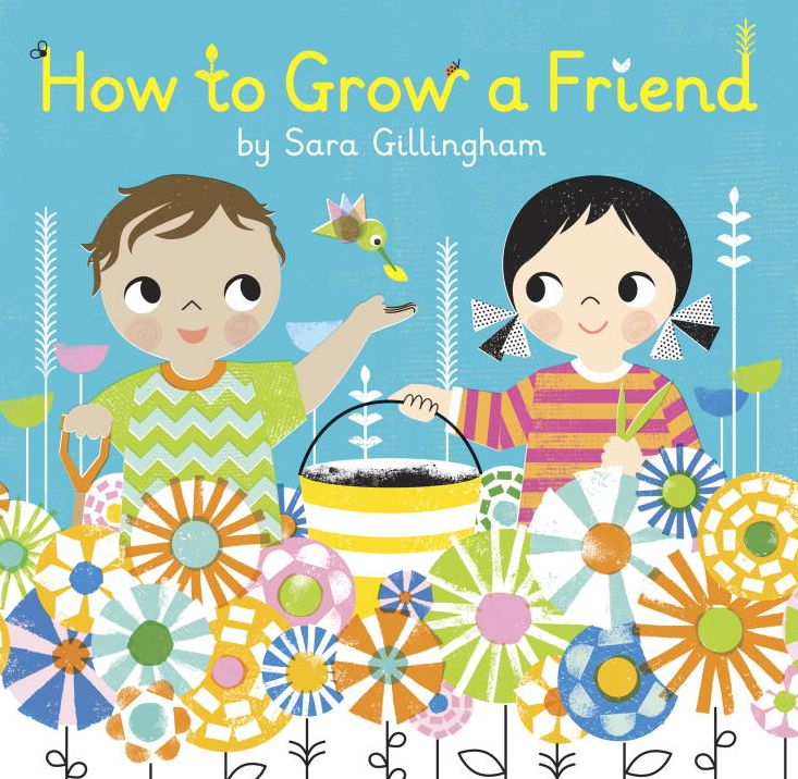 How to Grow a Friend