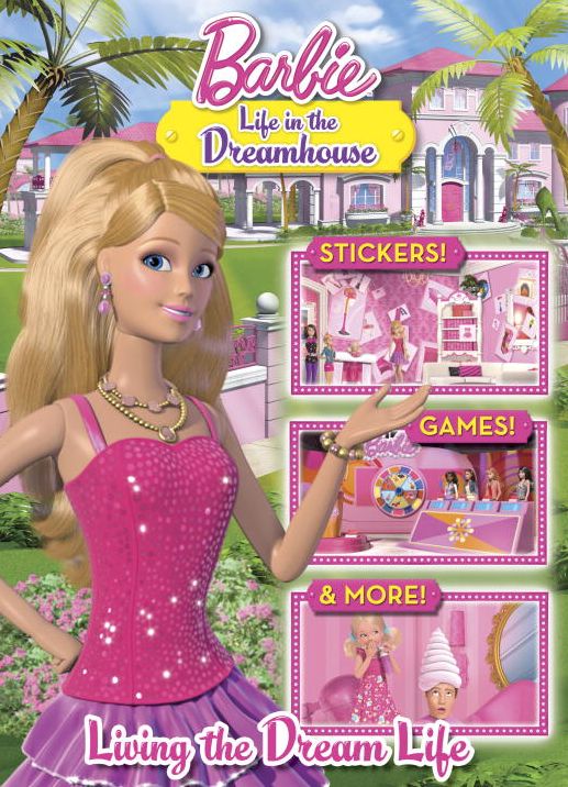Living the Dream Life (Barbie: Life in the Dream House)