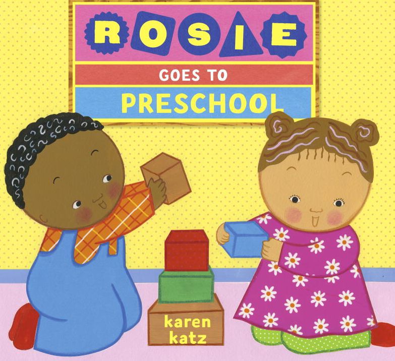 Rosie Goes to Preschool