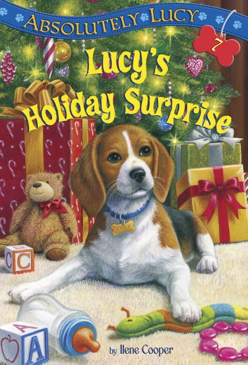 Absolutely Lucy #7: Lucy's Holiday Surprise