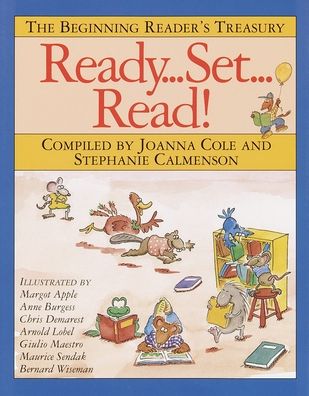 Ready...Set...Read!: The Beginning Reader's Treasury