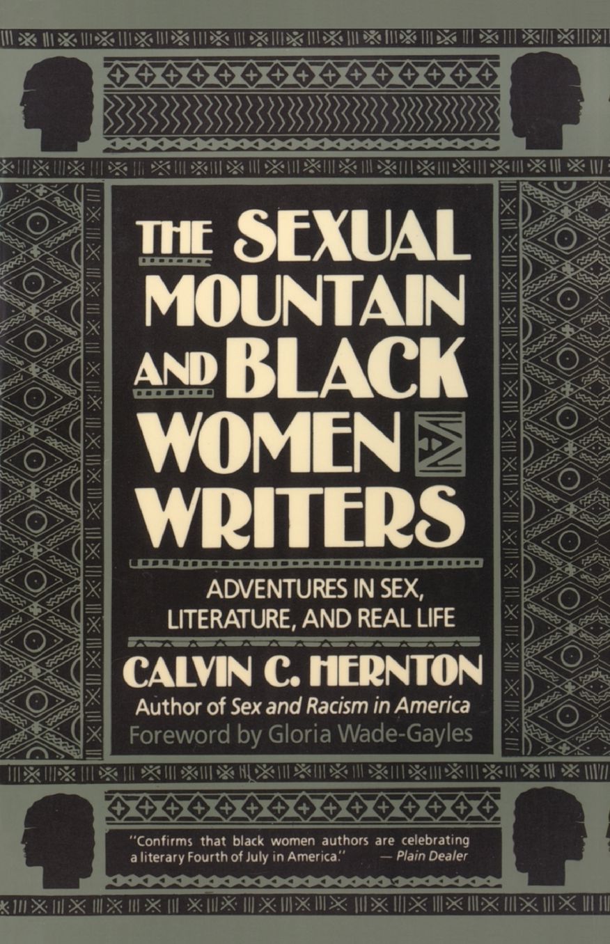 The Sexual Mountain and Black Women Writers: Adventures in Sex, Literature, and Real Life