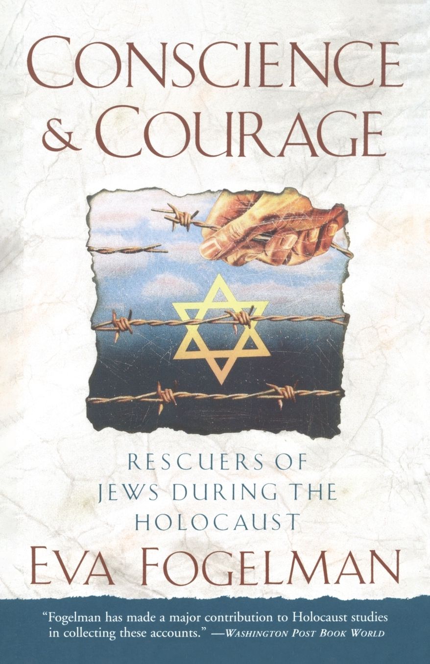Conscience & Courage: Rescuers of Jews during the Holocaust
