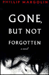 Gone, but Not Forgotten