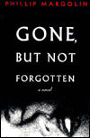 Gone, but Not Forgotten