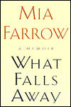 What Falls Away: A Memoir