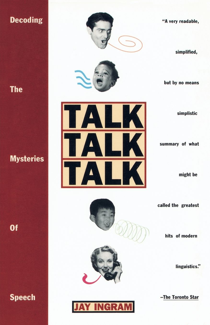 Talk, Talk, Talk: Decoding the Mysteries of Speech