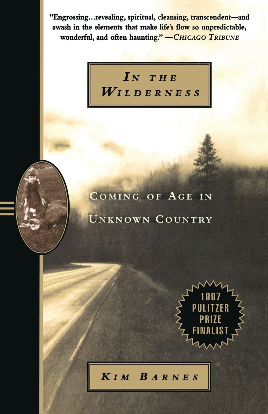 In the Wilderness: Coming of Age in Unknown Country