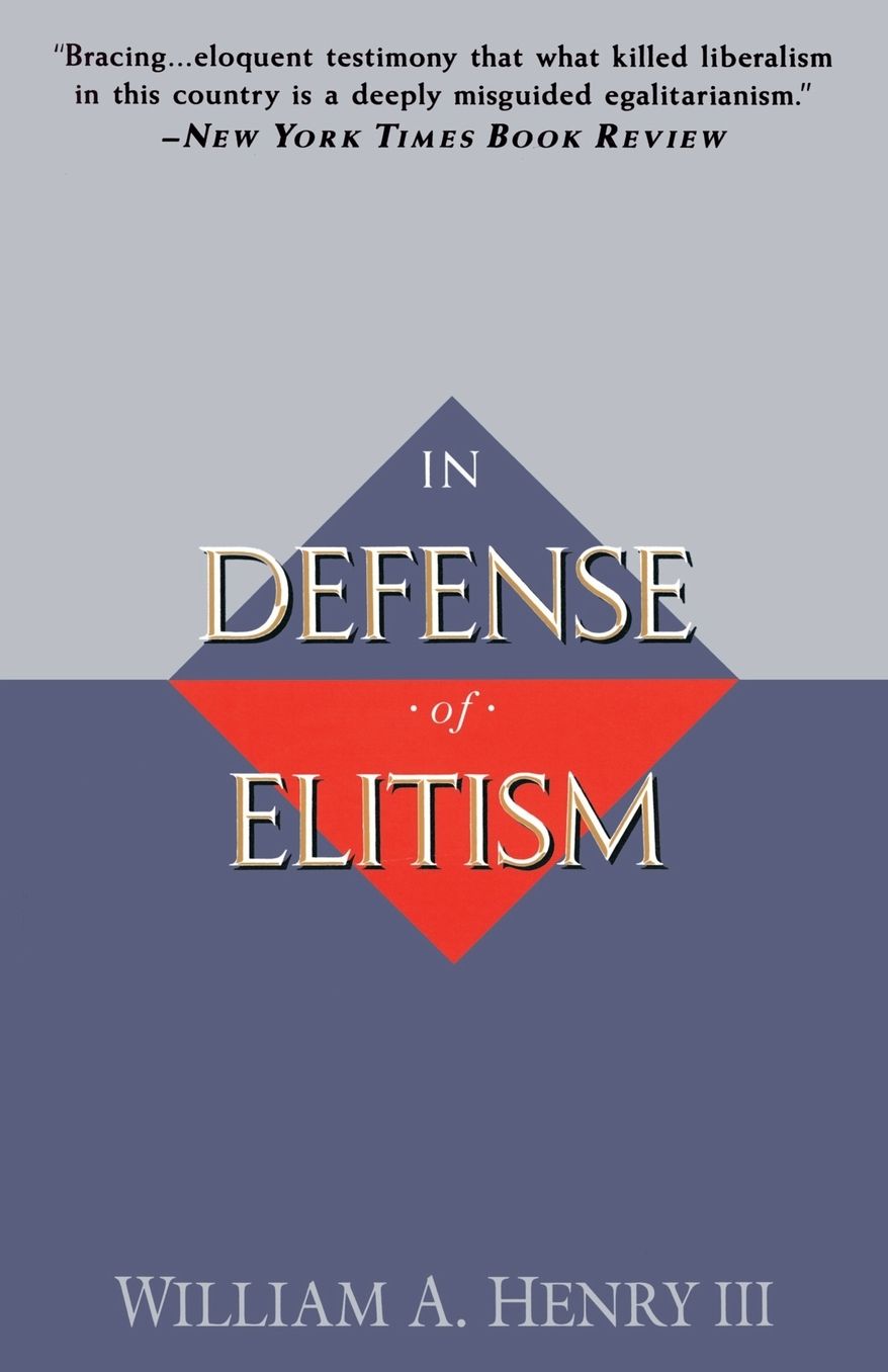In Defence of Elitism