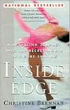 Inside Edge: A Revealing Journey Into the Secret World of Figure Skating