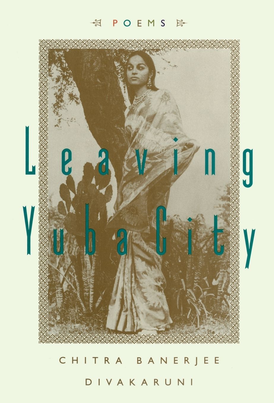 Leaving Yuba City: New and Selected Poems