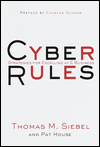 Cyber Rules: Strategies For Excelling at E-Business