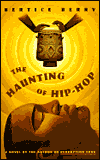 The Haunting of Hip Hop