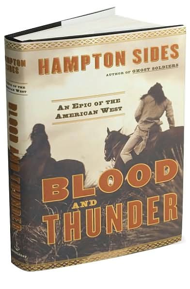 Blood and Thunder: An Epic of the American West