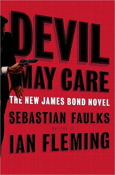 Devil May Care (James Bond 007 Series)