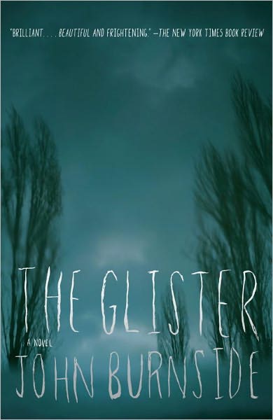 The Glister: A Novel