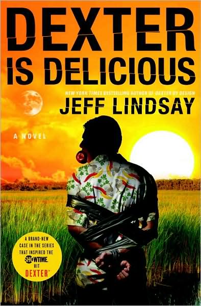 Dexter Is Delicious (Dexter Series #5)