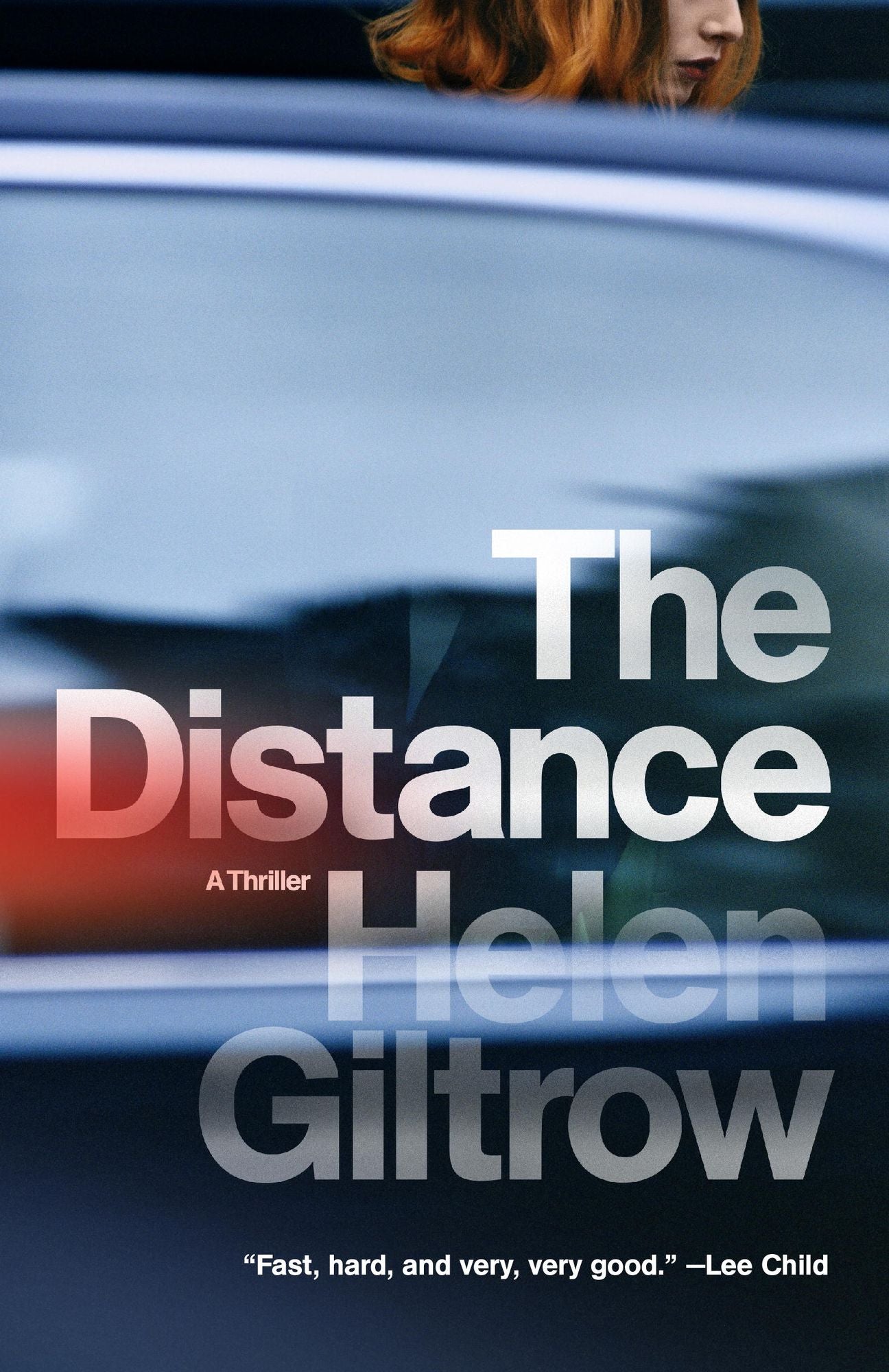 The Distance: A Thriller