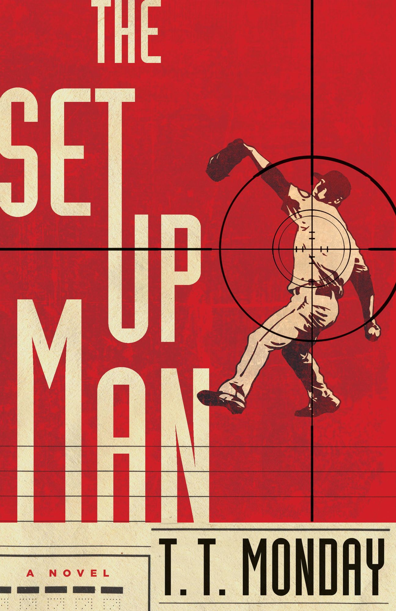 The Setup Man: A Novel