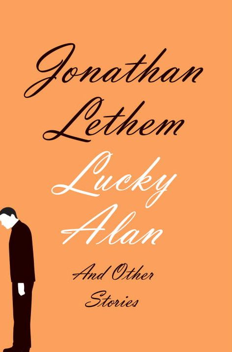 Lucky Alan: And Other Stories