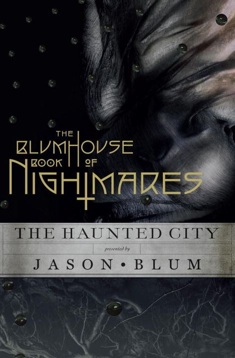 The Blumhouse Book of Nightmares: The Haunted City