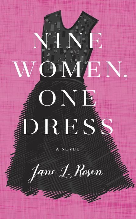 Nine Women, One Dress: A Novel