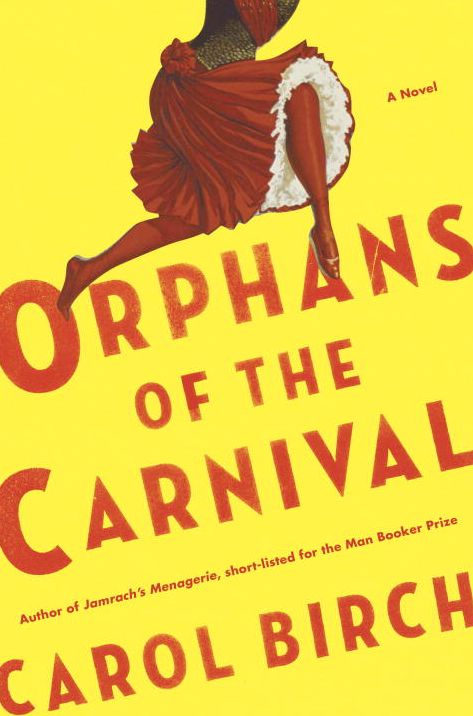 Orphans of the Carnival: A Novel