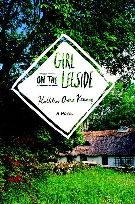 Girl on the Leeside: A Novel