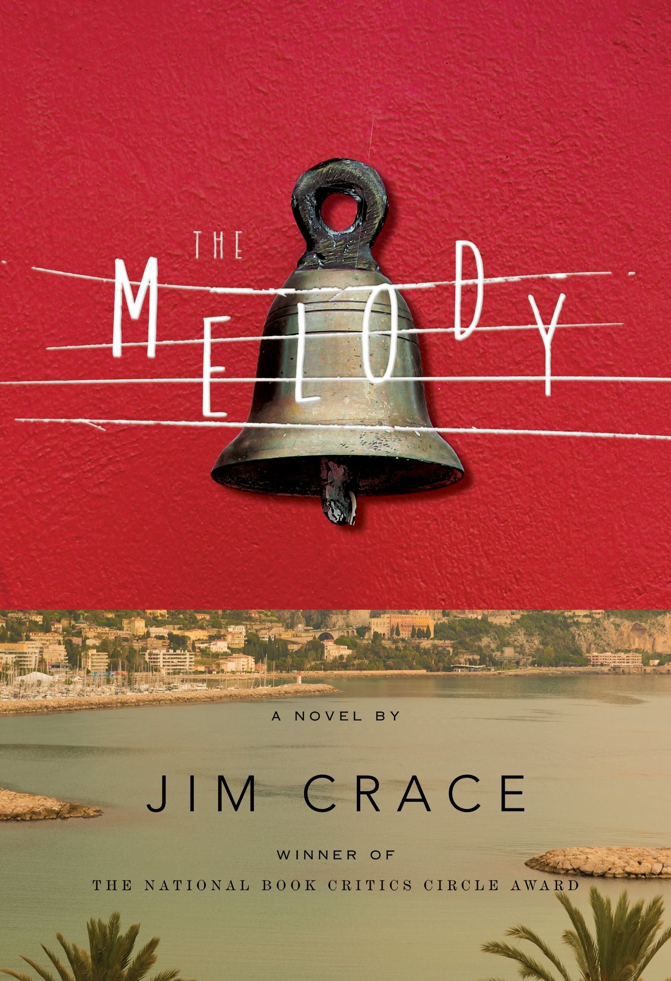 The Melody: A Novel