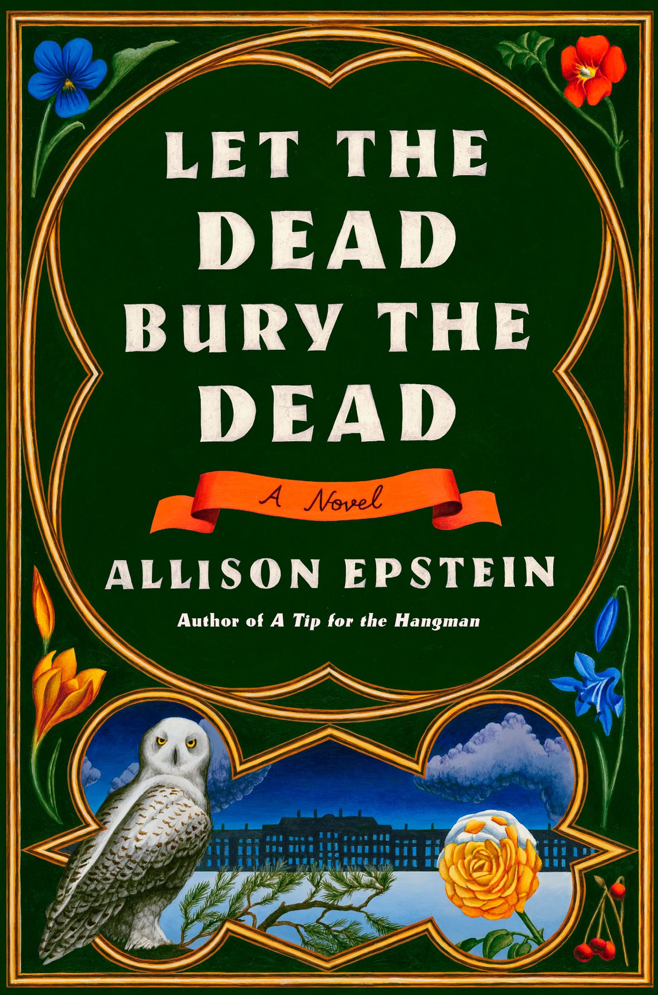 Let the Dead Bury the Dead: A Novel