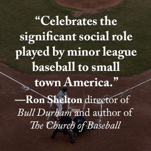 Homestand: Small Town Baseball and the Fight for the Soul of America