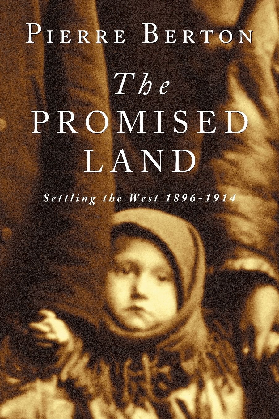 The Promised Land: Settling the West 1896-1914