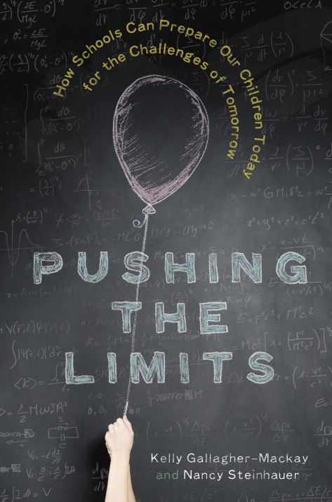 Pushing the Limits: How Schools Can Prepare Our Children Today for the Challenges of Tomorrow