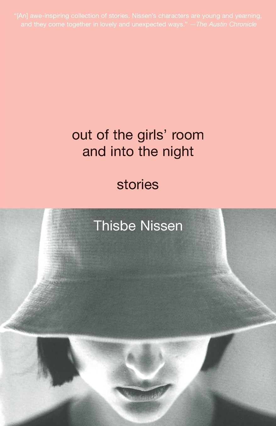 Out of the Girls' Room and into the Night: Stories