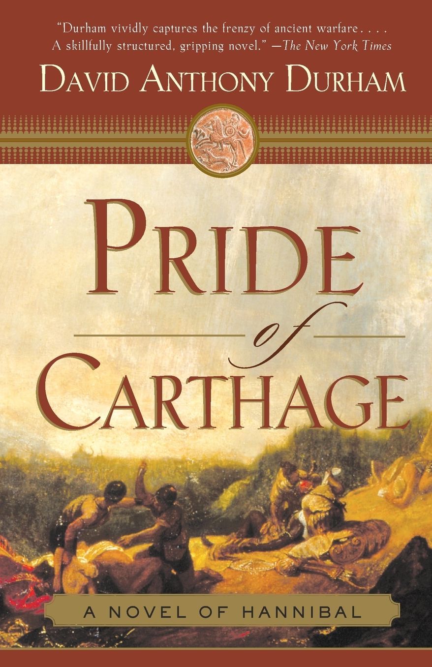 Pride of Carthage: A Novel of Hannibal