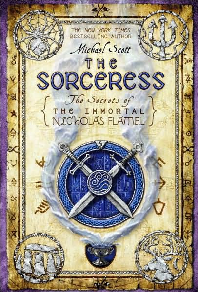 The Sorceress (The Secrets of the Immortal Nicholas Flamel #3)