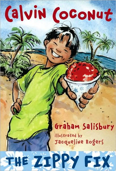 The Zippy Fix (Calvin Coconut Series)