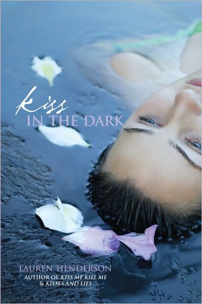 Kiss in the Dark (Kisses and Lies Series #3)