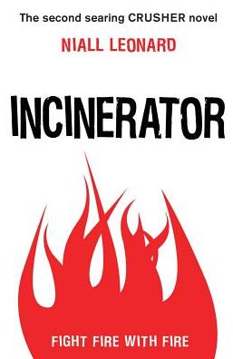 Incinerator (Crusher Series #2)