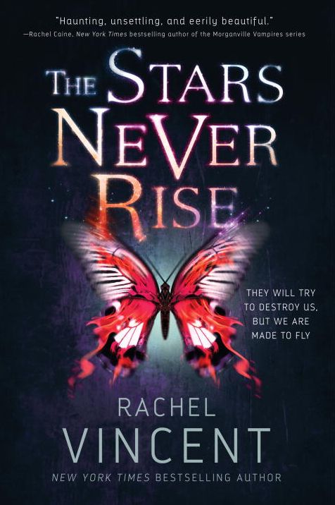 The Stars Never Rise