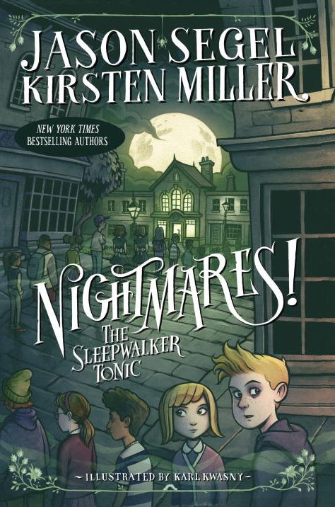 The Sleepwalker Tonic (Nightmares! Series #2)