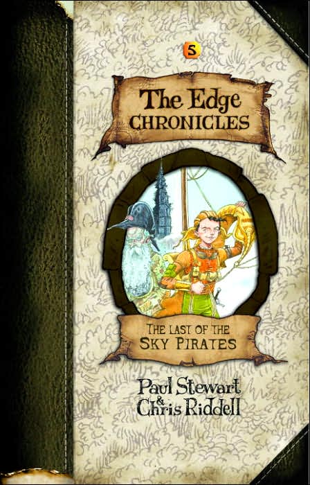 The Last of the Sky Pirates (The Edge Chronicles Series #5)