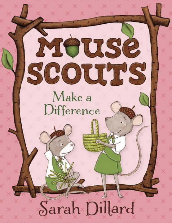 Make a Difference (Mouse Scouts Series)