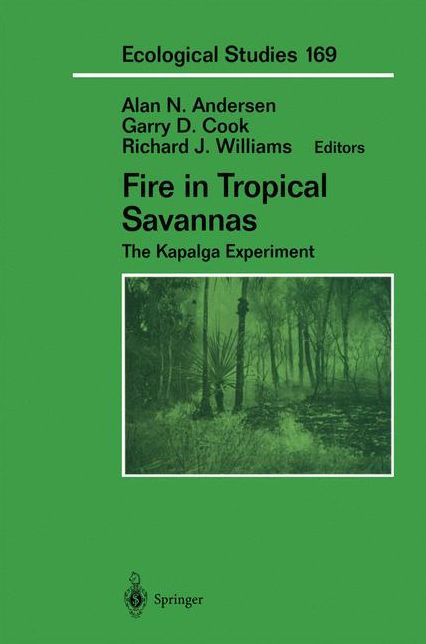 Fire in Tropical Savannas: The Kapalga Experiment