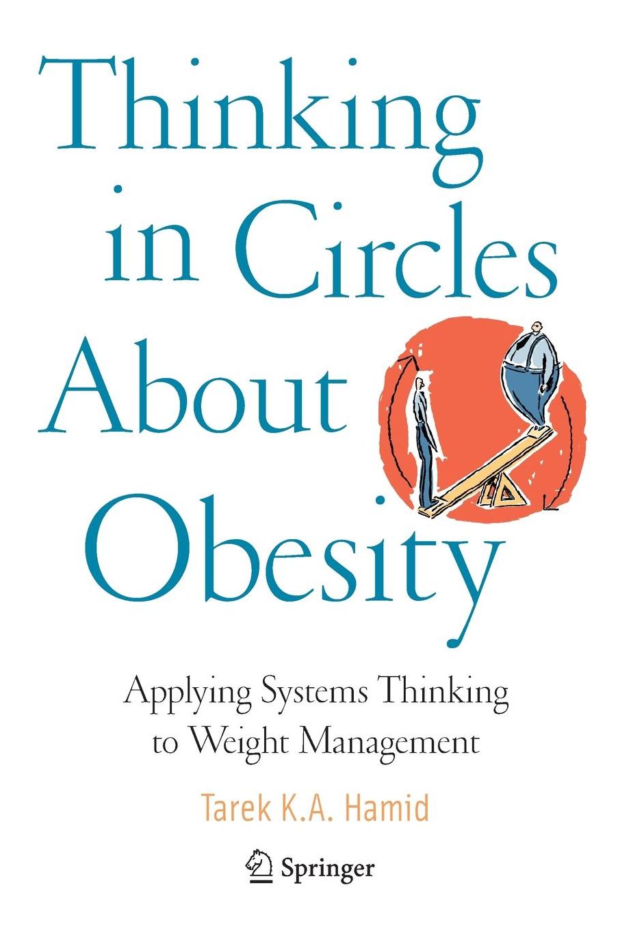 Thinking in Circles About Obesity: Applying Systems Thinking to Weight Management