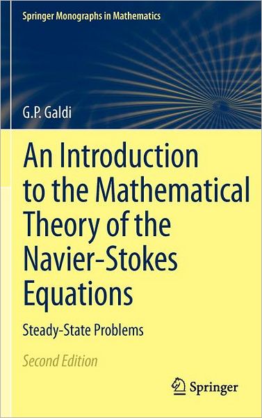 An Introduction to the Mathematical Theory of the Navier-Stokes Equations: Steady-State Problems
