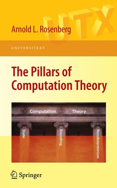 The Pillars of Computation Theory: State, Encoding, Nondeterminism