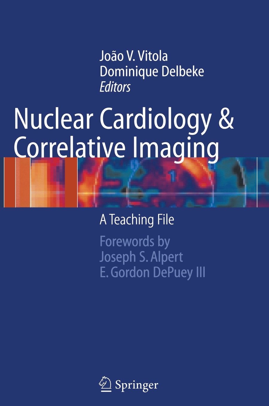 Nuclear Cardiology and Correlative Imaging: A Teaching File