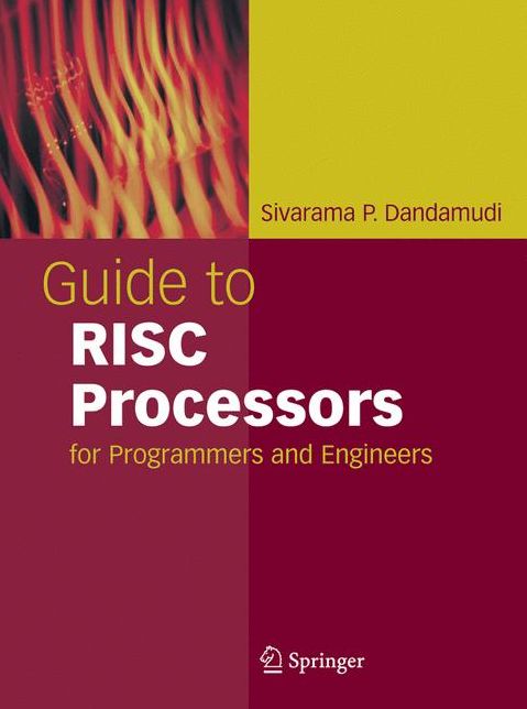 Guide to RISC Processors: for Programmers and Engineers